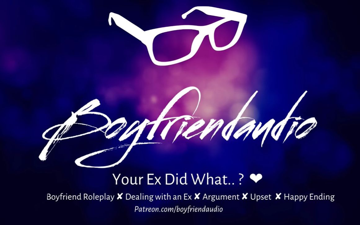 【BoyfriendAudio丨英文音声丨CC英】告诉现男友 前男友给“你”送花哔哩哔哩bilibili