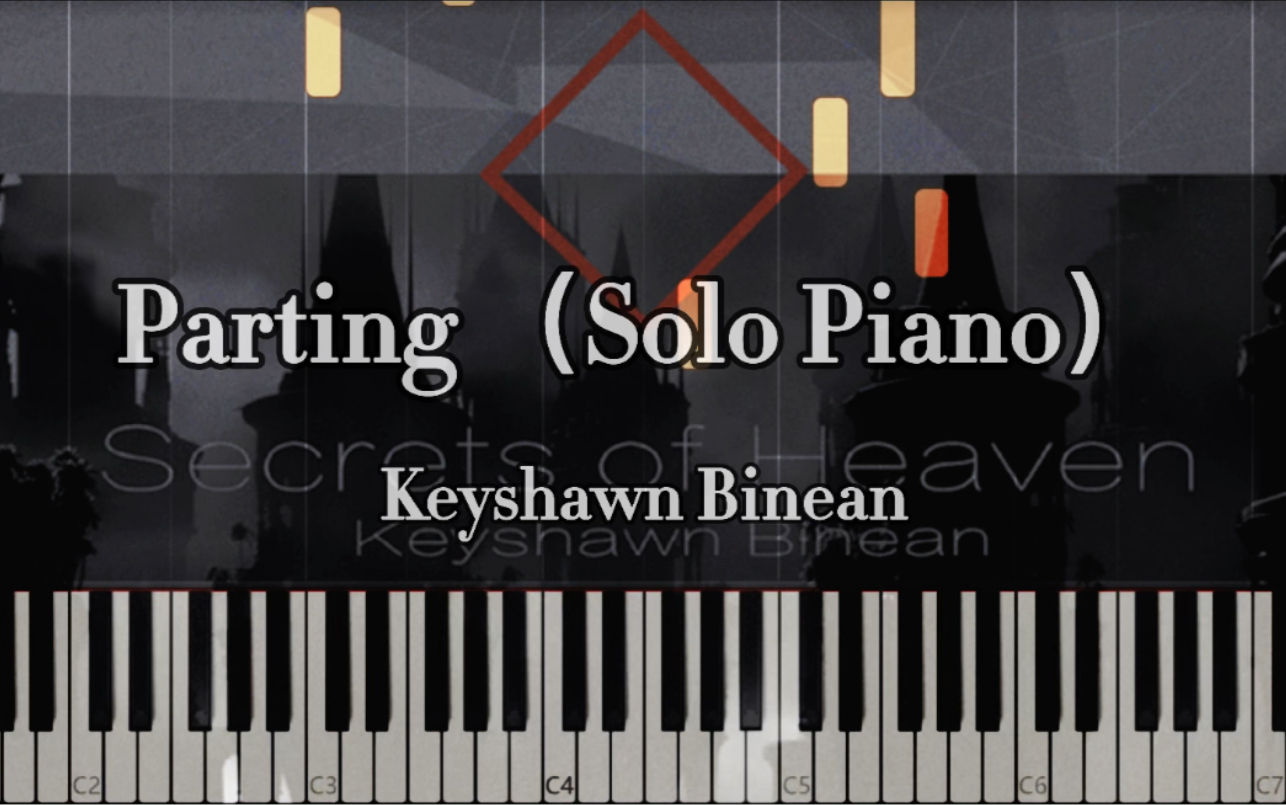 【特效钢琴】伤感音乐Parting 离别(Solo Piano)  Keyshawn Binean  Secrets of Heaven哔哩哔哩bilibili