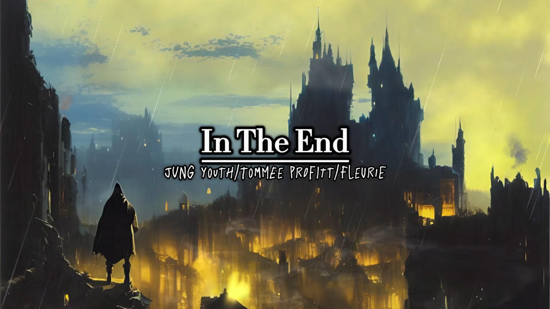 in the end:有一种结束叫做《in the end》