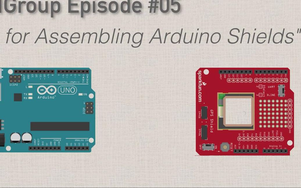 Arduino小贴士关于扩展板(易)6 Tips on Assembling an Arduino Shield哔哩哔哩bilibili