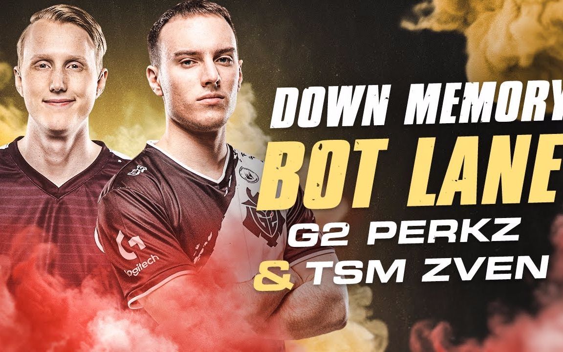 down memory bot lane g2 perkz tsm zven