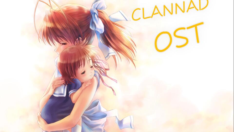 【CLANNAD】02 幻想——CLANNAD -クラナド- ORIGINAL SOUNDTRACK [Disc 1]