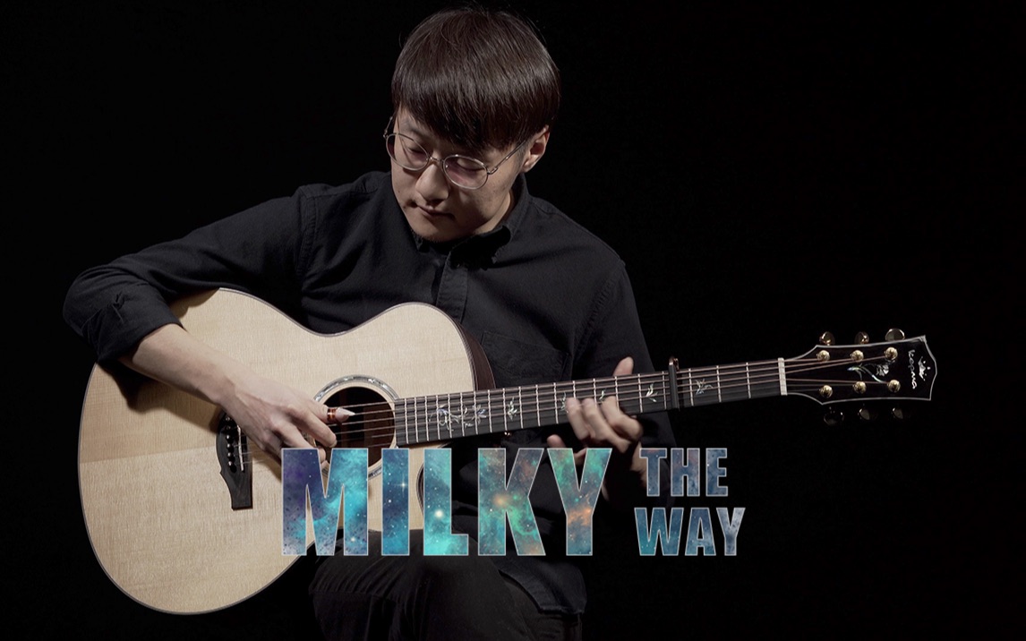 [图]元子の最爱 《The Milky Way》Cover 郑成河 整曲演奏示范 元子弹吉他