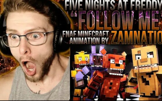 [图]老外的反应#859 | FNAF MINECRAFT ANIMATION"跟着我" by ZAMination Productions REACTION!!