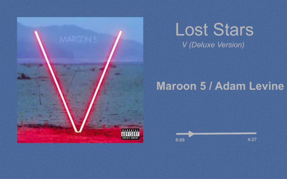 日推|lost stars - maroon 5 / adam levine