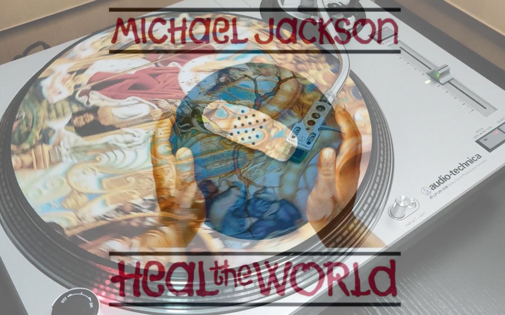 [图]【黑胶试听】Michael Jackson - Heal the World 治愈这个世界