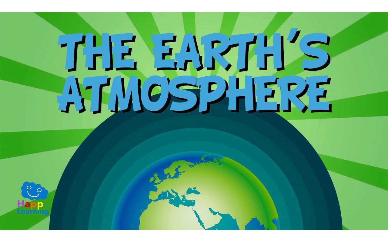 The Earth's Atmosphere: Up and beyond the sky | Educational Videos for kids哔哩哔哩bilibili