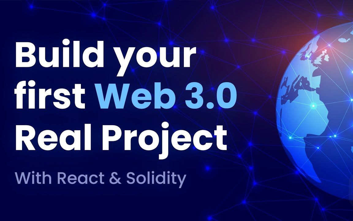 构建和部署现代 Web3.0 区块链应用程序 | Solidity编程语言, 智能合约, 加密哔哩哔哩bilibili