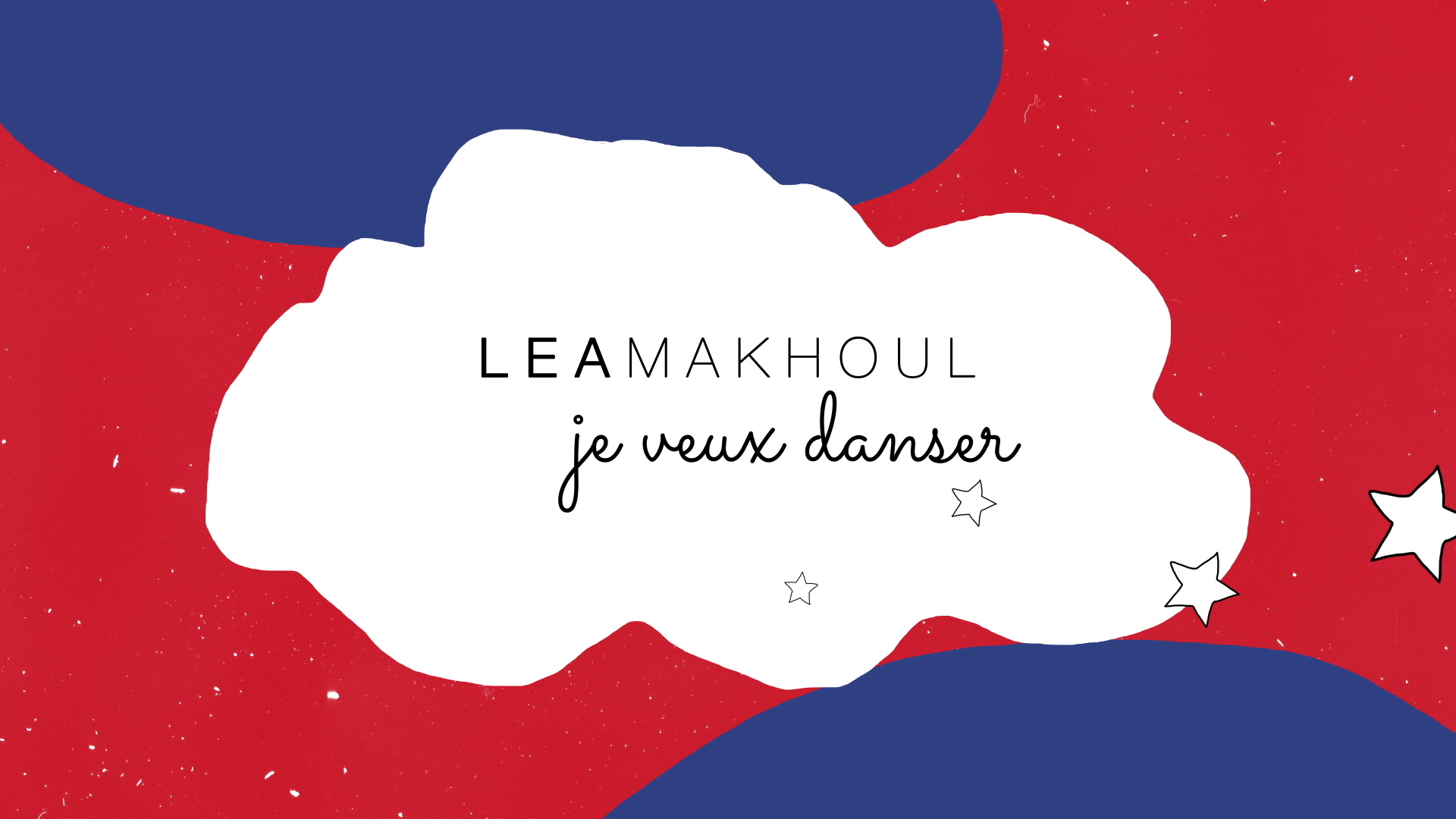 [图]Je Veux Danser - Lea Makhoul