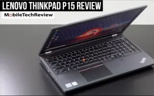 Download Video: 联想ThinkPad P15移动工作站评测