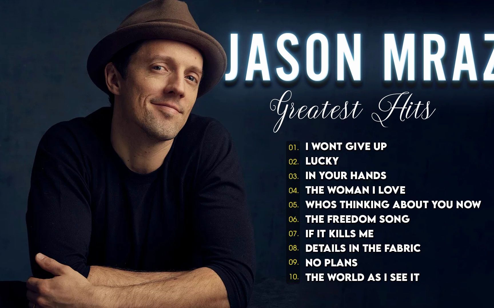 jason mraz 史上最佳歌曲 - jason mraz 2022 年精选专辑