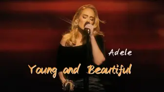 Video herunterladen: Adele版《Young and Beautiful》