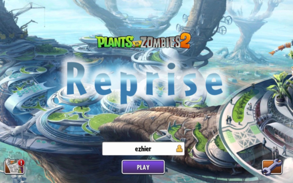 [图]【REPRISE】PvZ2国际版改版Reprise全流程（尽量禁叶禁金手指不丢车）