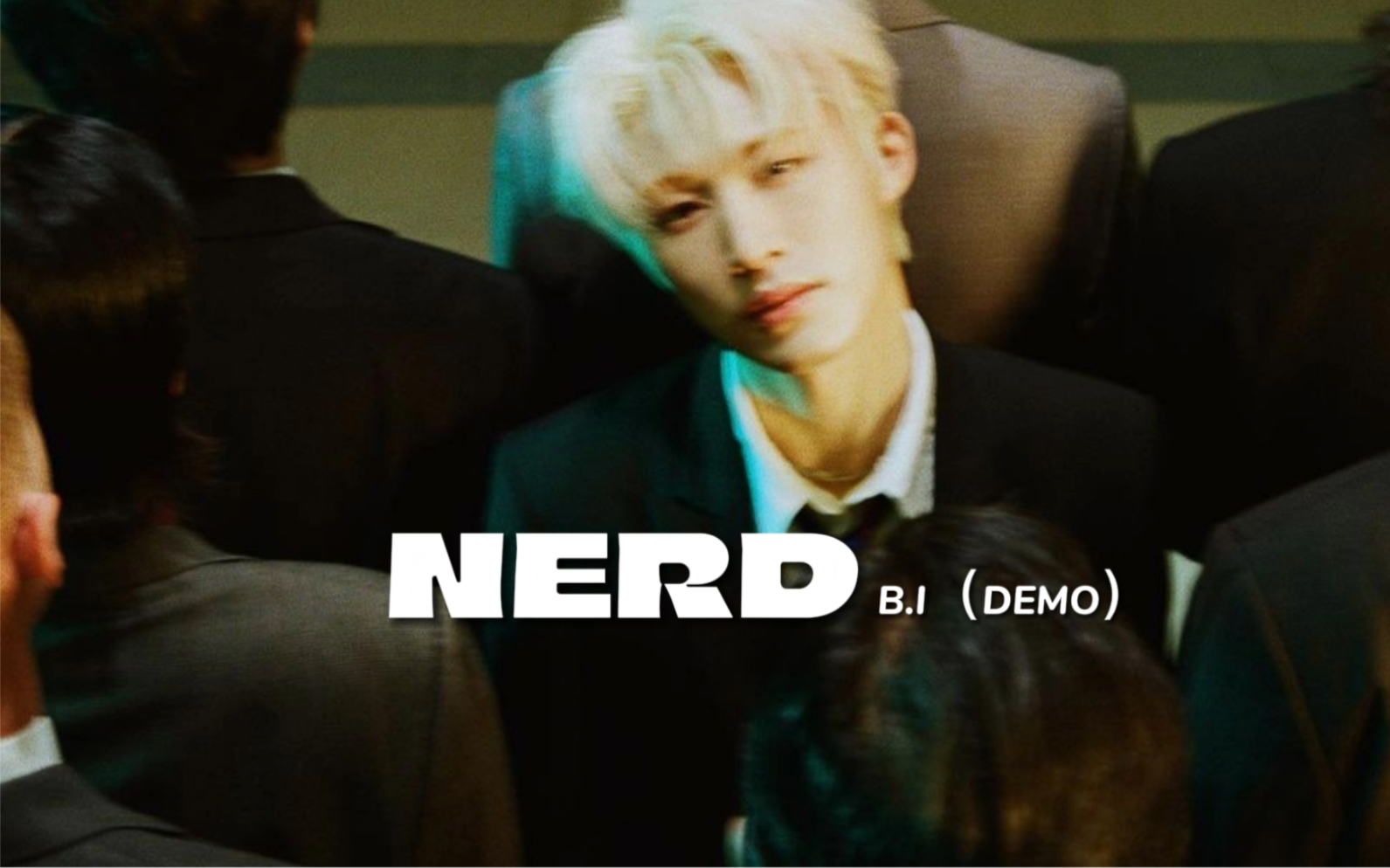 【中字DEMO】金韩彬B.I《NERD》demo哔哩哔哩bilibili