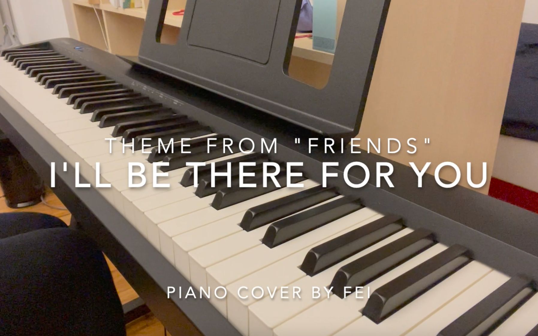 [图]【音·画】Friends《老友记》主题曲“I'll be there for you”钢琴版