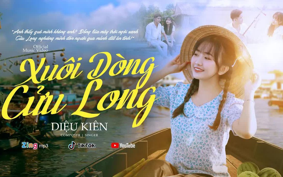 [图]【越南歌曲】XUÔI DÒNG CỬU LONG - DIỆU KIÊN | 顺水九龙江