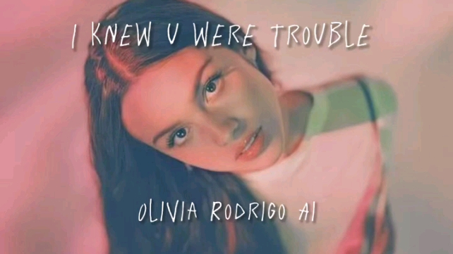 [图]Olivia Rodrigo - I knew you were trouble (娅娅AI翻唱)