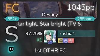 [图][9.64⭐Live] mrekk | nano - Star light, Star bright [Destiny] 1st +HDDTHR FC 97.2