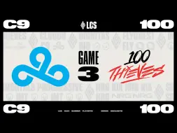 Download Video: [LCS]【C9 vs 100】第三局速看丨2024LCS夏季赛败者组半决赛丨20240902