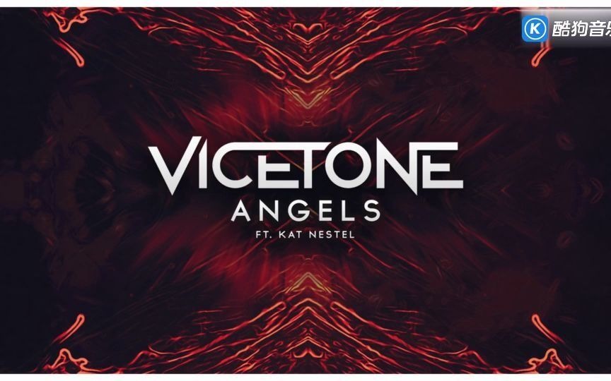 [图]Vicetone、Kat Nestel - Angels (Extended Mix) 标清MV