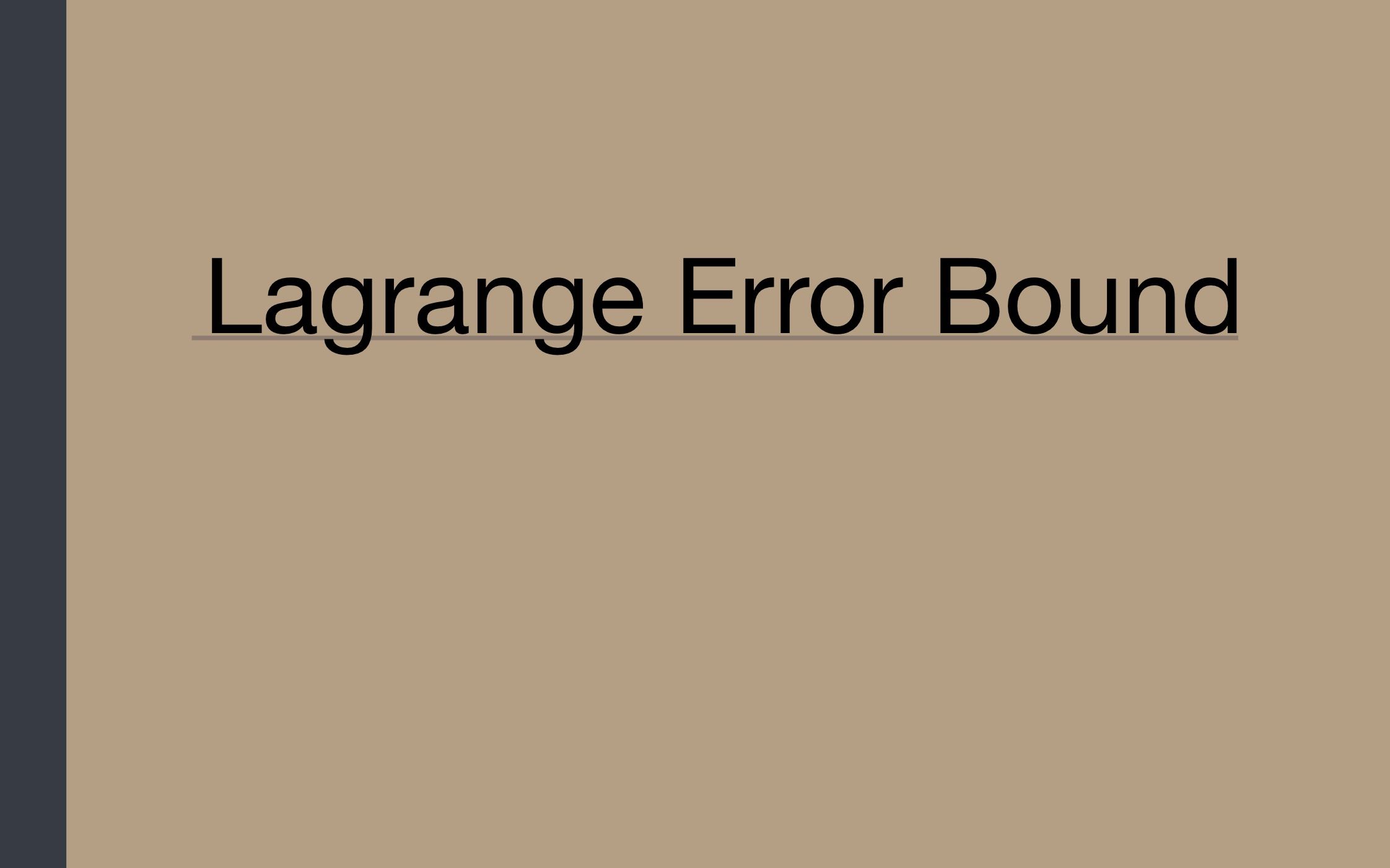 [图]【AP 微积分/Calculus】 Sequence and Series: Lagrange Error Bound