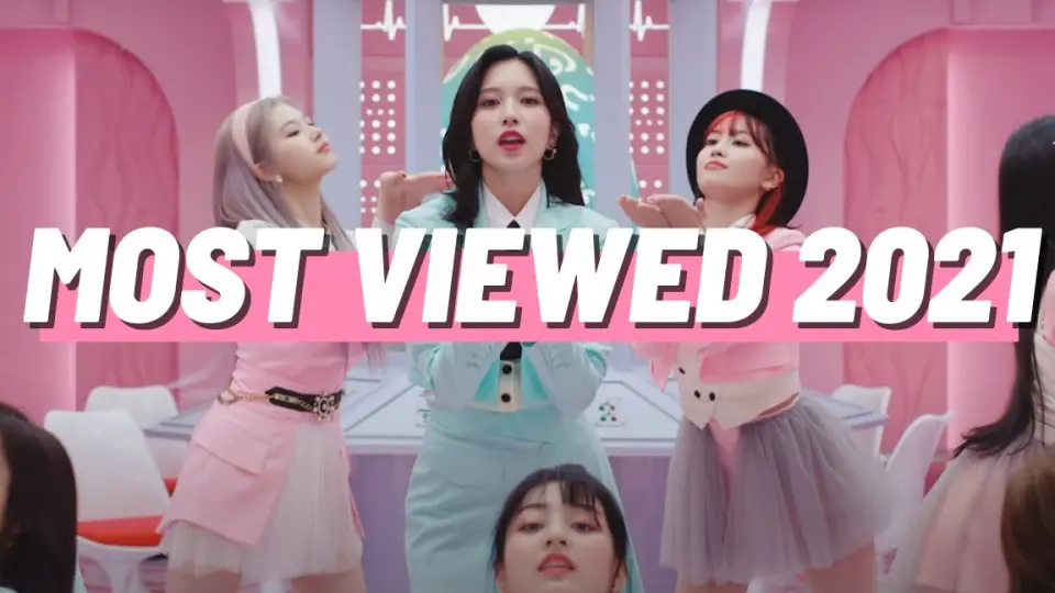 Most viewed kpop music best sale video 2021