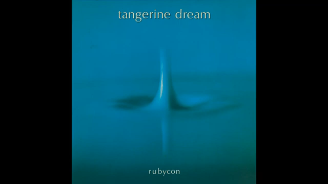 [图]Tangerine Dream - Rubycon (deluxe version) (Full a