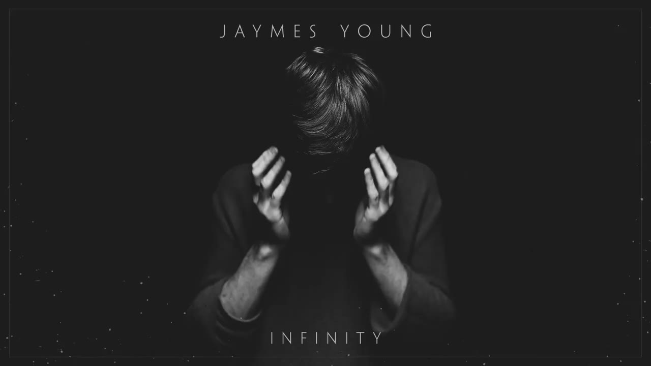 [图]Jaymes Young - Infinity [Official Audio]