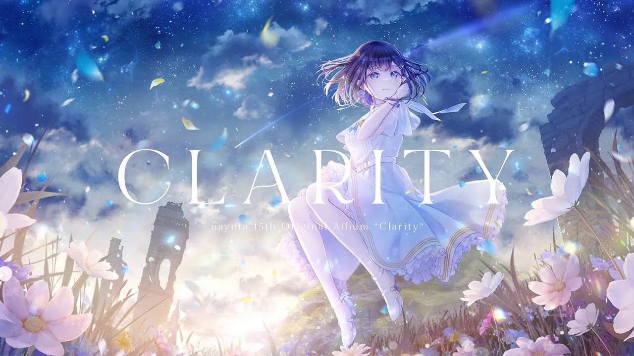 【nayuta】Clarity  nayuta 15th Original Album  XFD【M32023秋】哔哩哔哩bilibili