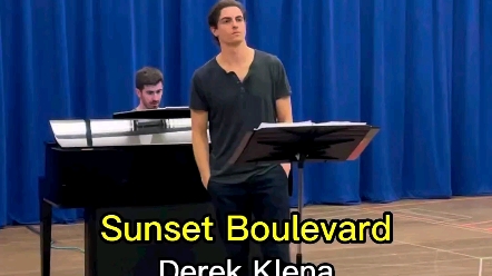 [图]【Derek Klena】Sunset Boulevard排练版