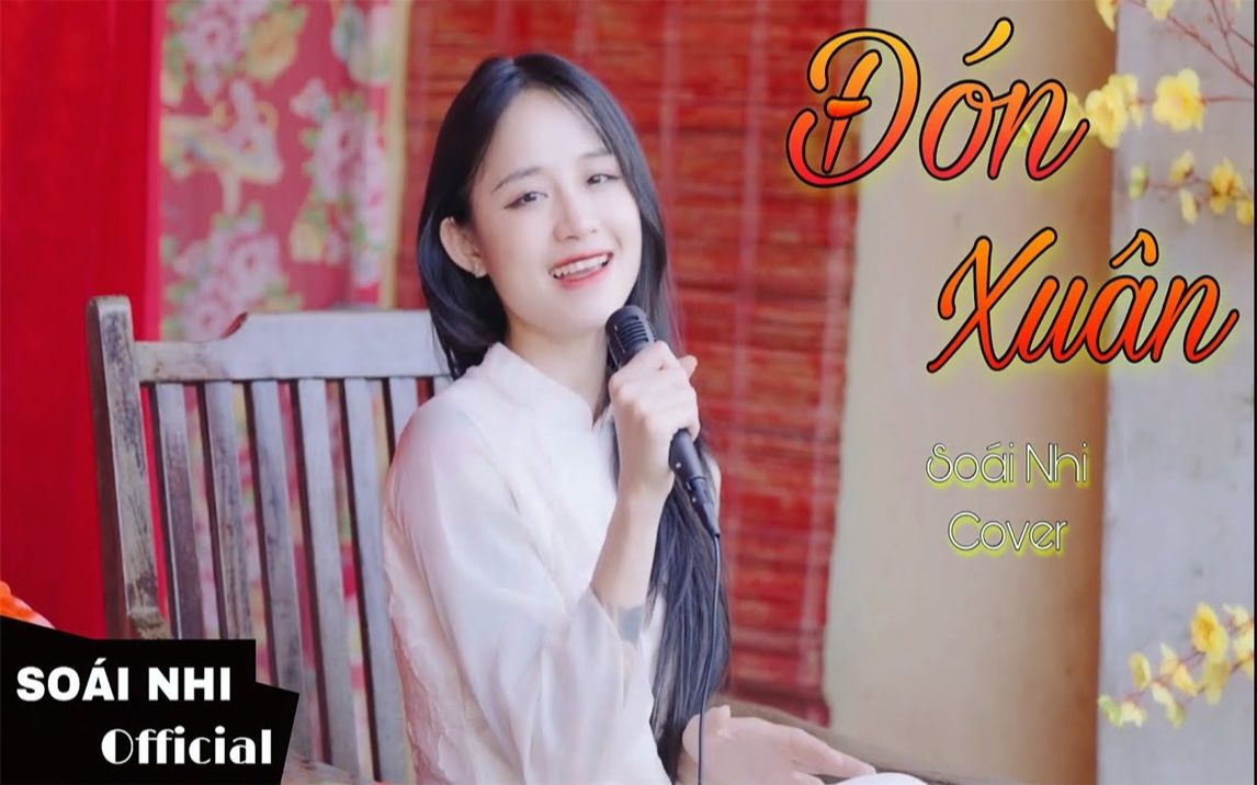 [图]SOÁI NHI | Đón Xuân (Cover) ft. Nguyễn Hường & Hoài Thu