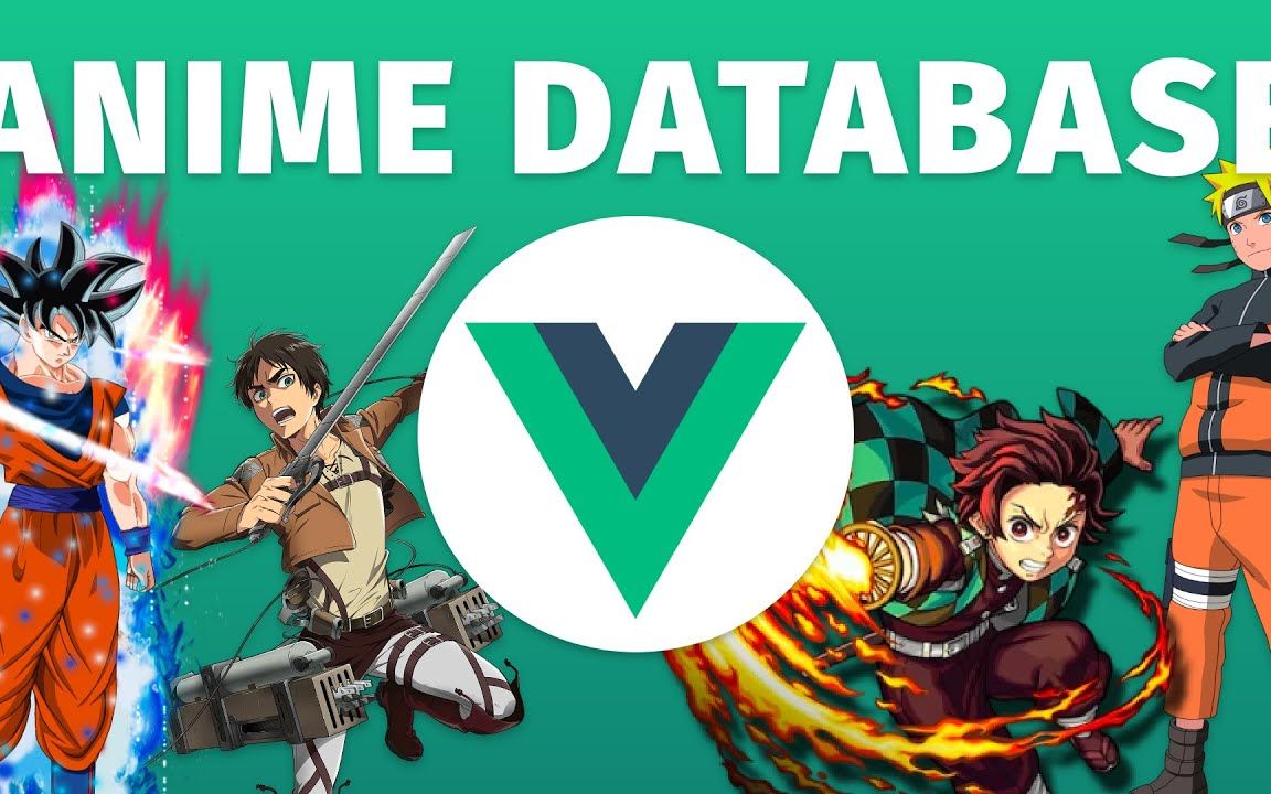 【代码】在Vue 3 ~ Jikan ANIME API中为初学者建立一N个AIME搜索数据库_哔哩哔哩_bilibili