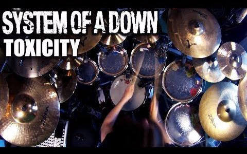 [图]【架子鼓】System Of A Down - Toxicity【66Samus】