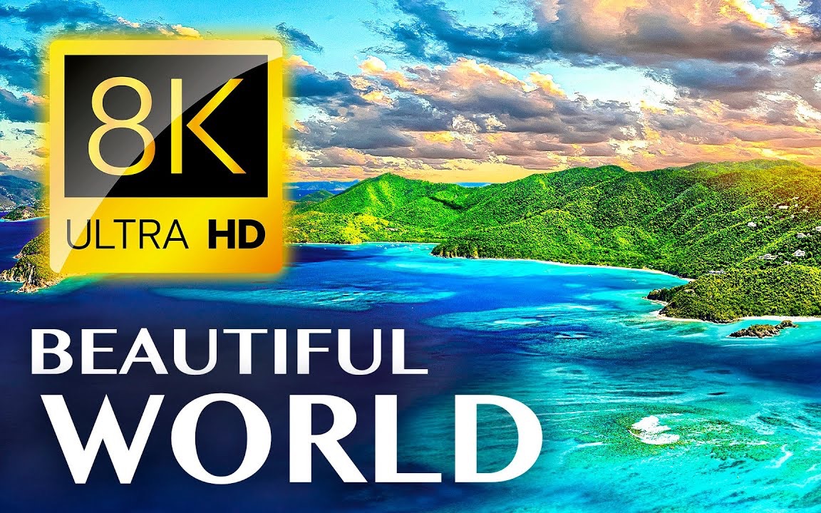 World's Most Beautiful Sceneries 8K VIDEO ULTRA HD哔哩哔哩bilibili