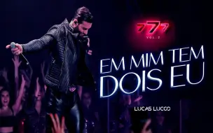 Download Video: Lucas Lucco - Em Mim Tem Dois Eu (777 Vol. 2)-[27TDkyoPgiE]-[3840x2160]