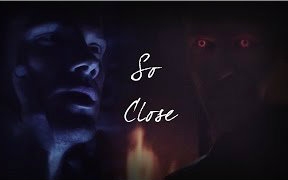 [图]【SPN】So Close