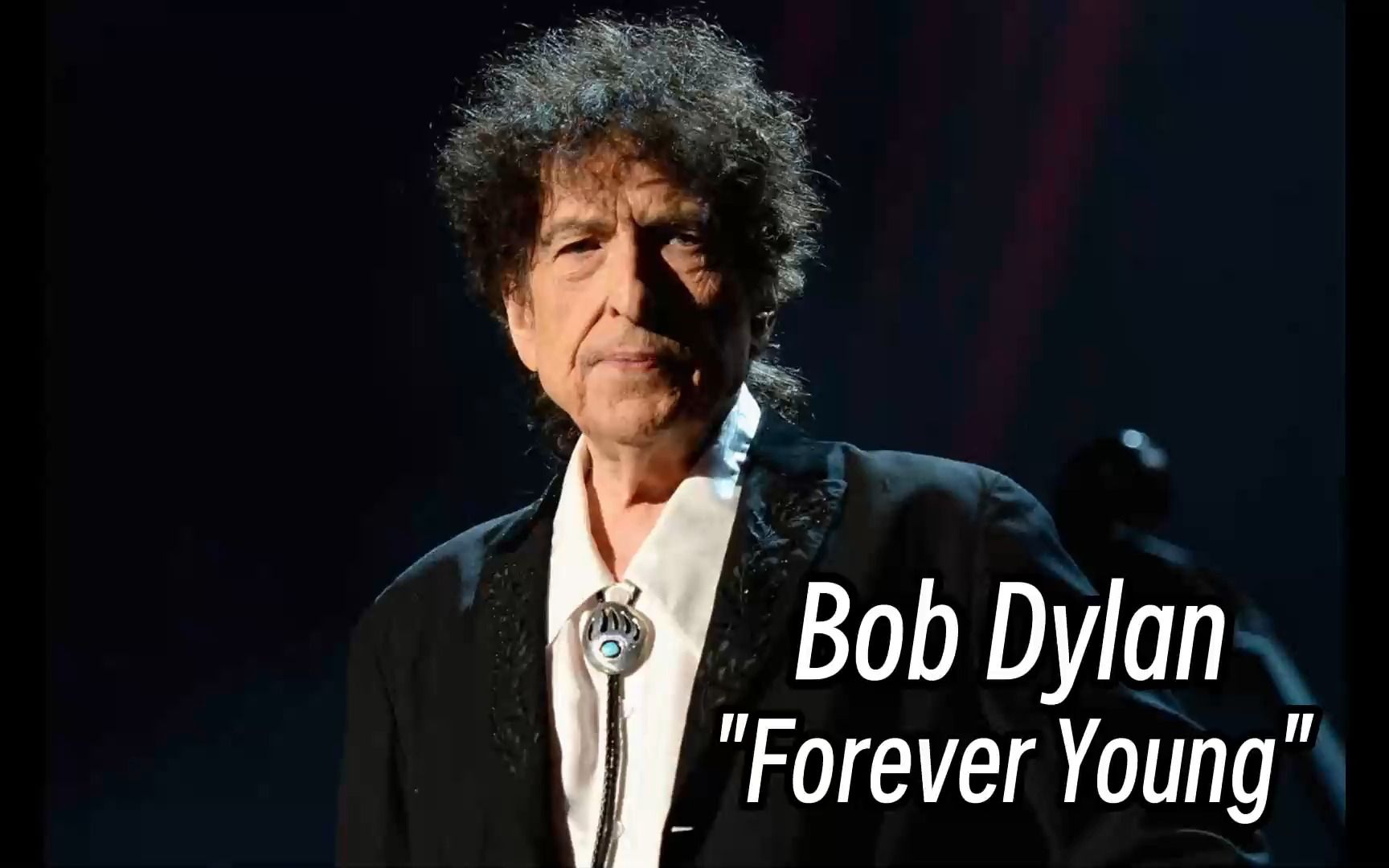 [图]Bob Dylan - Forever Young (2023) 中英字幕