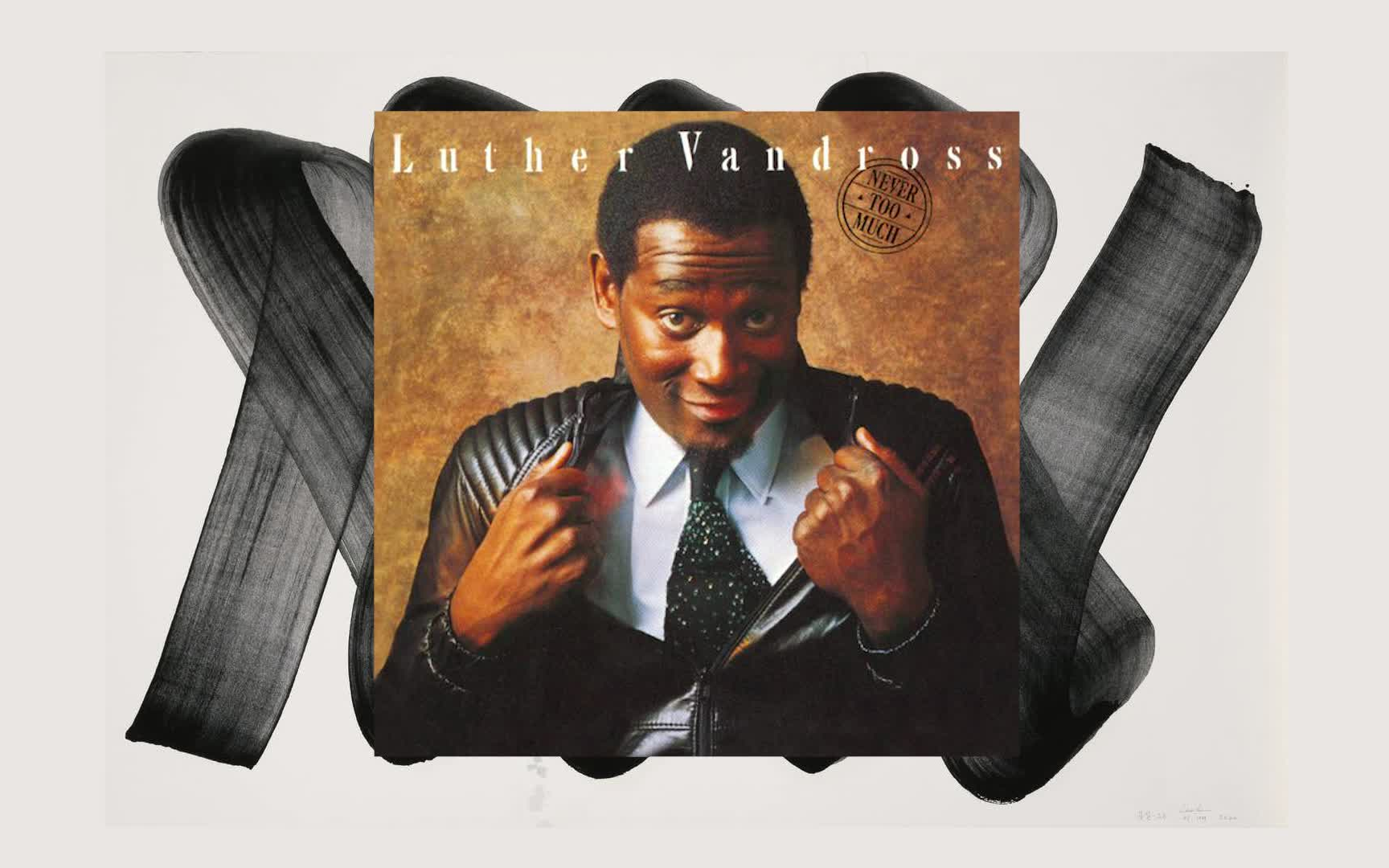 [funk]luther vandross - never too much (1981)_哔哩哔哩_bilibili