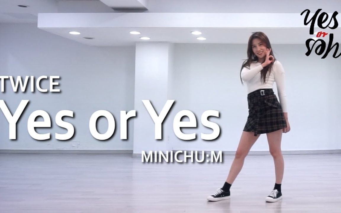 [图]TWICE《Yes or Yes》舞蹈完整翻跳【爱跳舞的MINI】