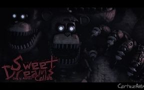 [图][SFM-FNAF] Sweet Dreams-甜美的夢