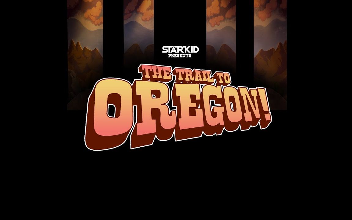 [图]【音乐剧|官摄英字】Team Starkid出品 - 俄勒冈之旅！The Trail to Oregon!