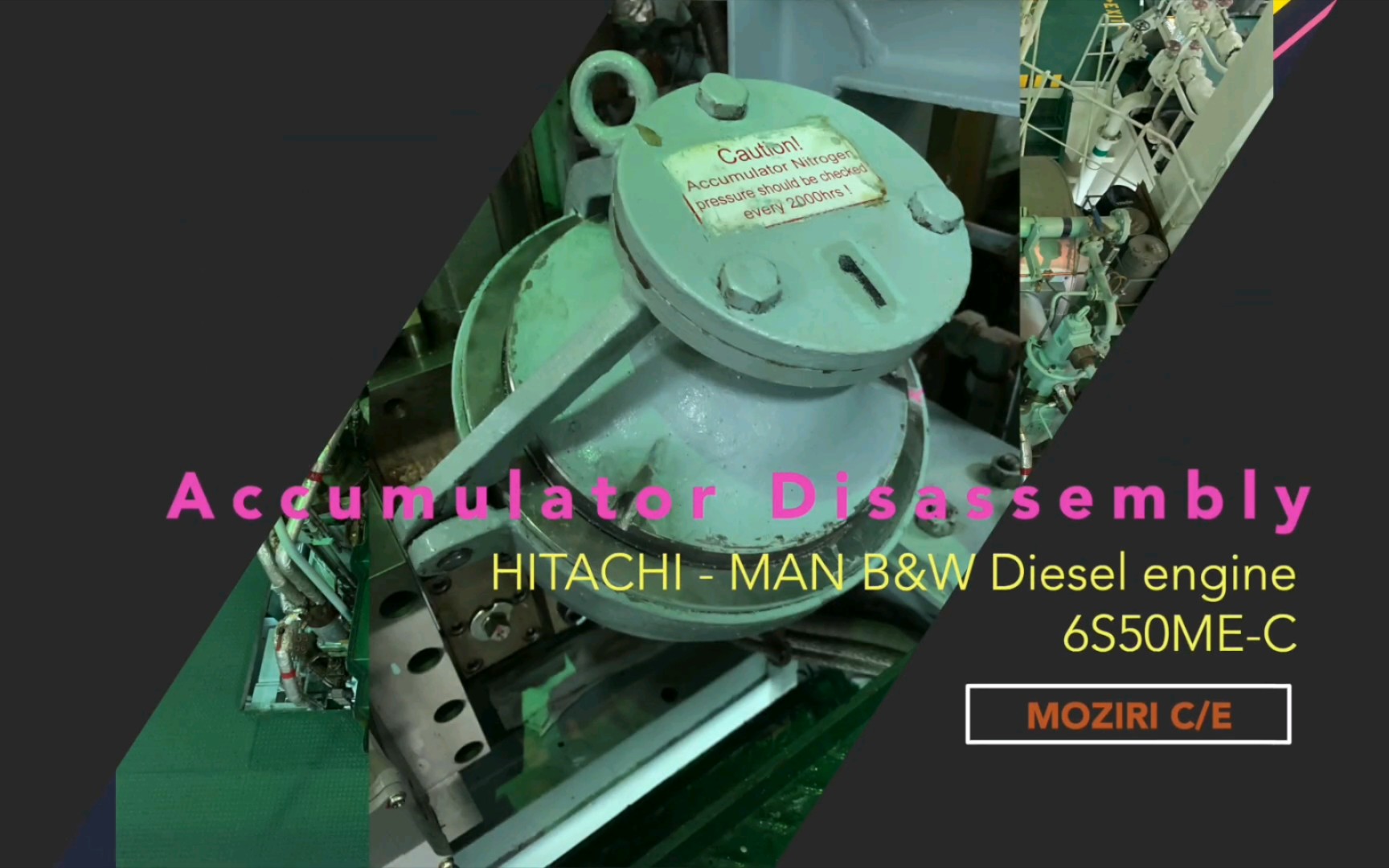 船舶主机蓄能器拆装 ME Engine Accumulator Disassembly哔哩哔哩bilibili