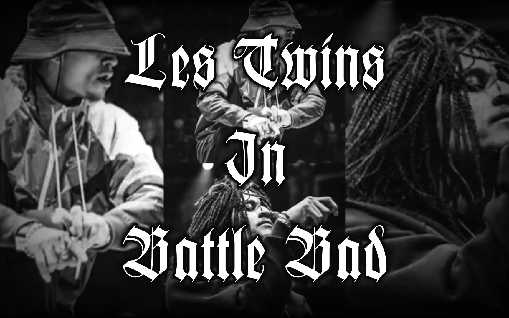 【一次看过瘾】Hiphop双子星Les Twins历年征战Battle Bad舞蹈全收录哔哩哔哩bilibili