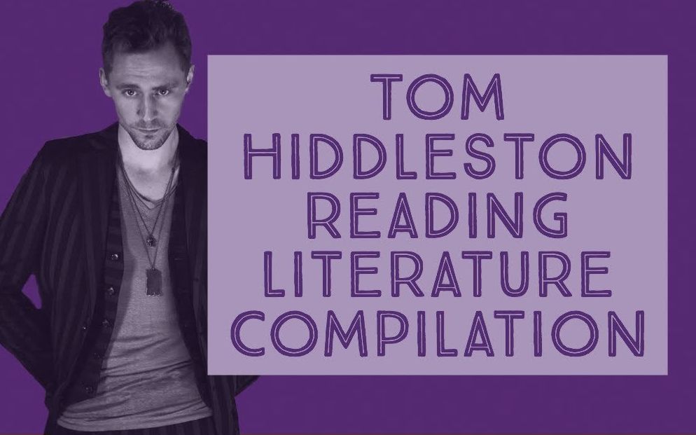 《Tom Hiddleston Reads》合集 抖森读诗38篇(英音)英语学习 英语听力口语哔哩哔哩bilibili