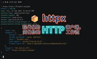 Tải video: 📦 httpx: 现代化的 HTTP 客户端，简化你的 HTTP 工作流