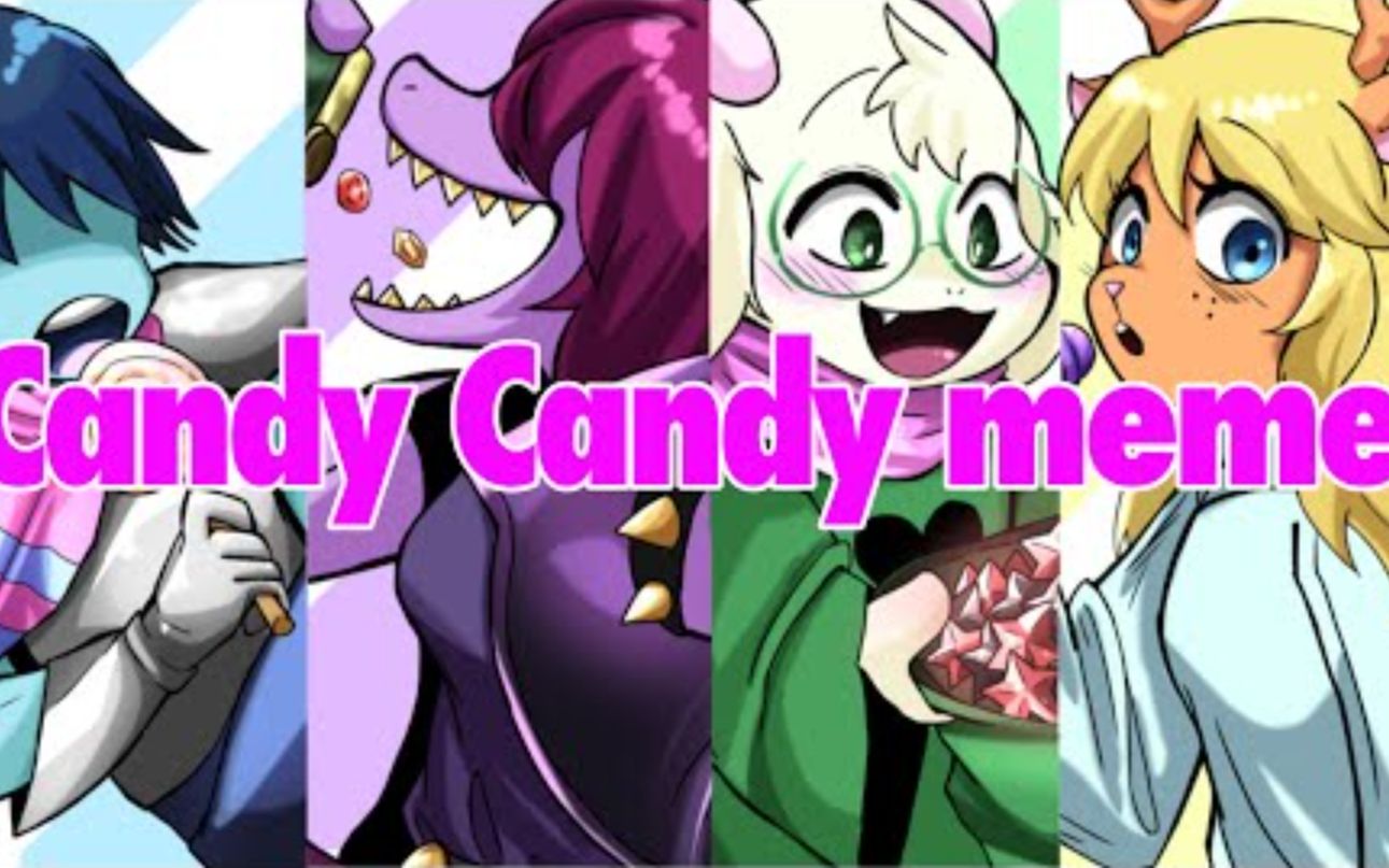 [图]【DELTARUNE meme】Candy Candy