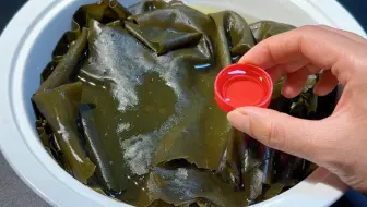 泡干海带，最忌直接加水泡！饭店大厨教我一招，10分钟全部泡发好