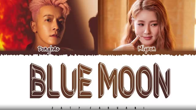 [图]东海 - 'BLUE MOON' [Feat MIYEON of (G)I-DLE] 歌词