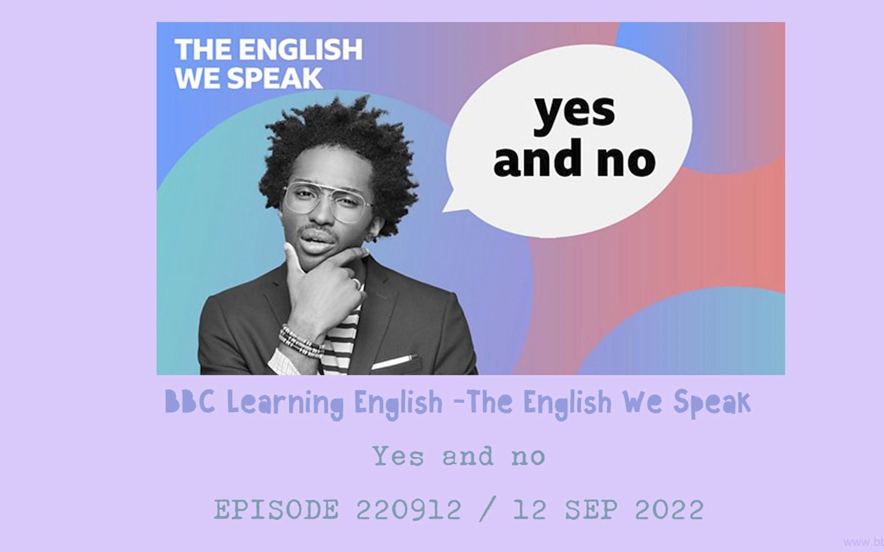 [图]220912 -Yes and no-BBC2分钟单词