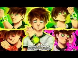 Download Video: Ben10 AUs反应Ben10同人AUrap